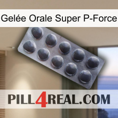 Gelée Orale Super P-Force 30